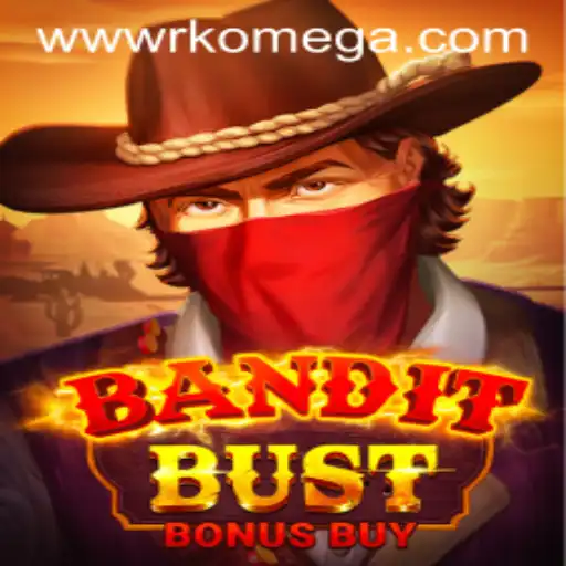 Experience the Thrill of BanditBustBonusBuy: A New Gaming Sensation