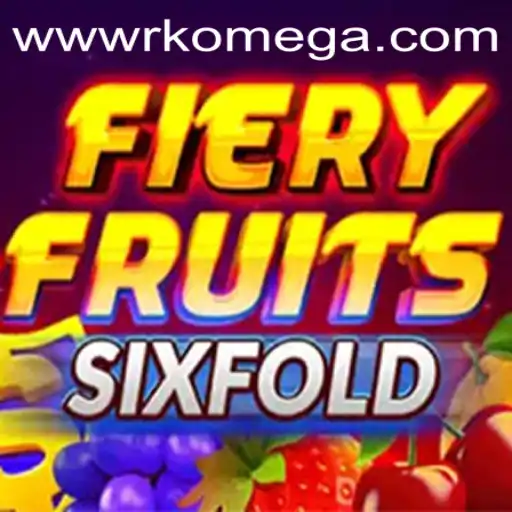Unveiling the Enchantment of FieryFruitsSixFold: A Thrilling Gaming Experience with RK Omega