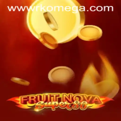 FruitNovaSuper80: A New Era in Gaming Emboldened by RK Omega